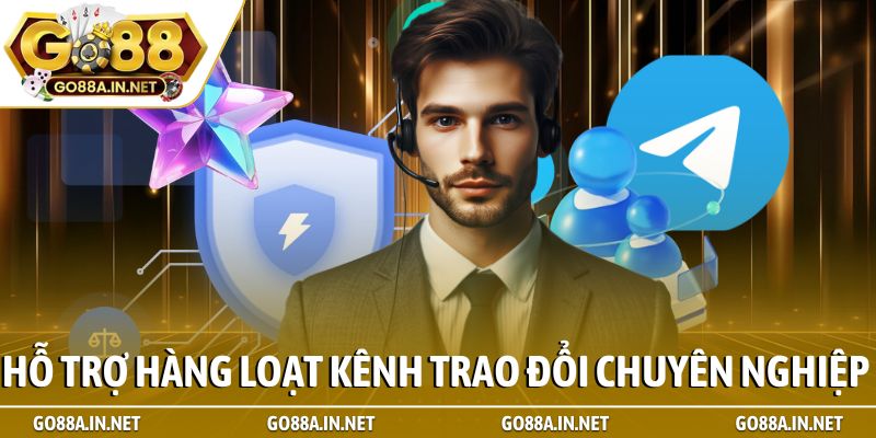 CSKH 24/7 GO88 3 Hỗ trợ hàng loạt kênh trao đổi chuyên nghiệp