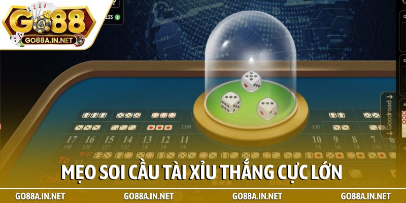 Mẹo soi cầu Tài Xỉu thắng cực lớn