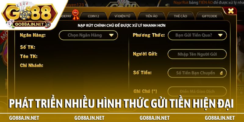 Nạp Tiền 2 Phát triển nhiều hình thức gửi tiền hiện đại