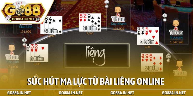 Liêng – Đấu trường trí tuệ và bản lĩnh tại Go88 2 Sức hút ma lực từ bài Liêng online